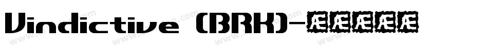 Vindictive (BRK)字体转换